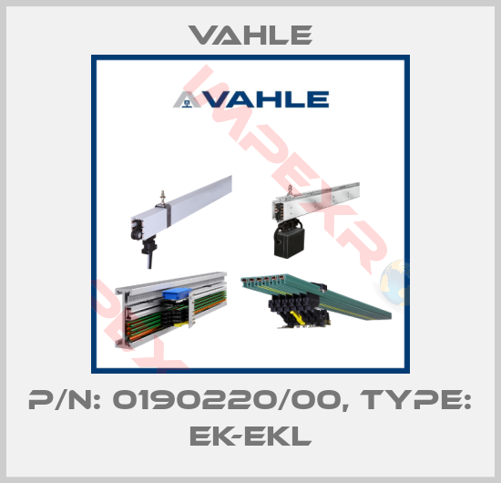 Vahle-P/n: 0190220/00, Type: EK-EKL