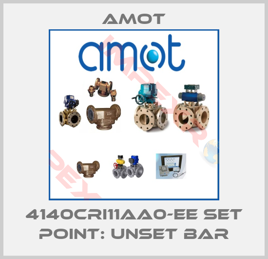 Amot-4140CRI11AA0-EE set point: unset bar