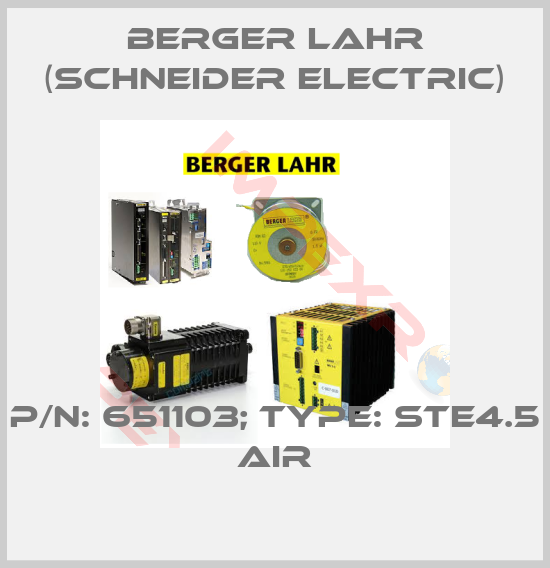 Berger Lahr (Schneider Electric)-P/N: 651103; Type: STE4.5 Air
