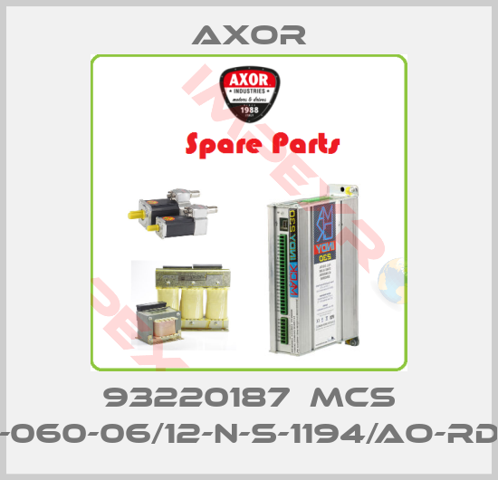 AXOR-93220187  MCS -060-06/12-N-S-1194/AO-RD