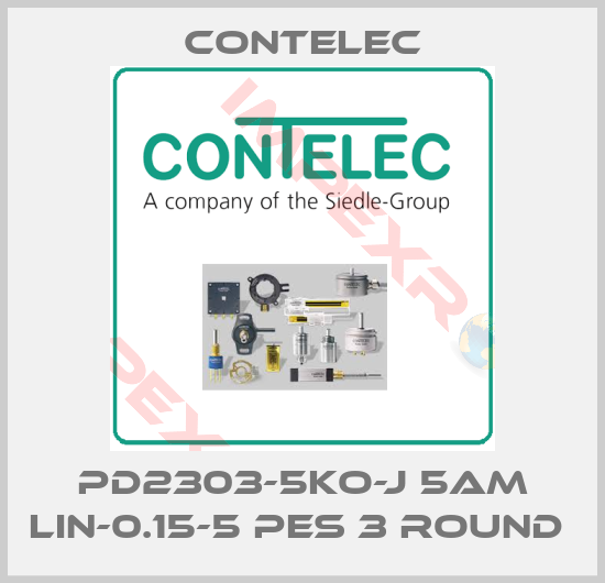 Contelec-PD2303-5KO-J 5AM LIN-0.15-5 PES 3 ROUND 