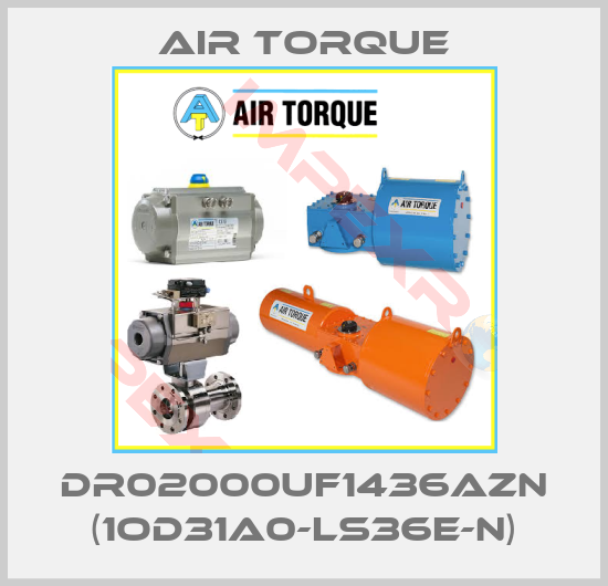 Air Torque-DR02000UF1436AZN (1OD31A0-LS36E-N)