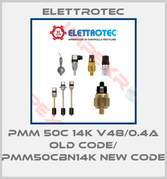 Elettrotec-PMM 50C 14K V48/0.4A old code/ PMM50CBN14K new code