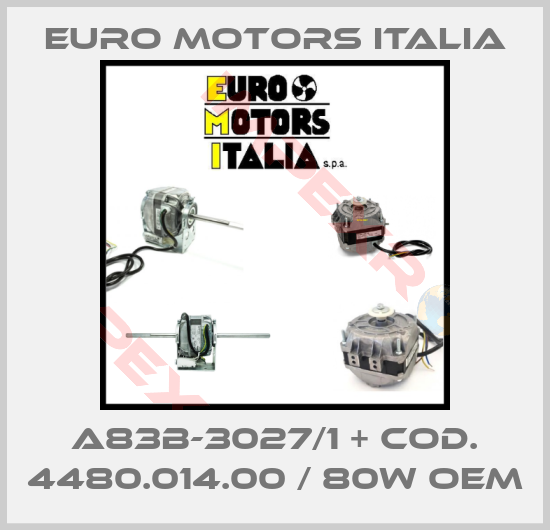 Euro Motors Italia-A83B-3027/1 + COD. 4480.014.00 / 80W OEM