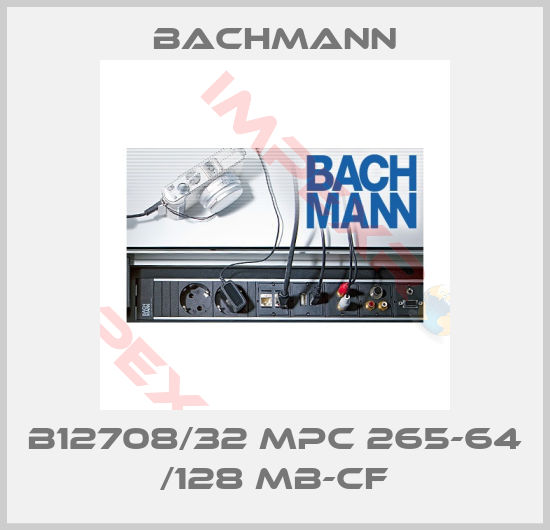 Bachmann-B12708/32 MPC 265-64 /128 MB-CF