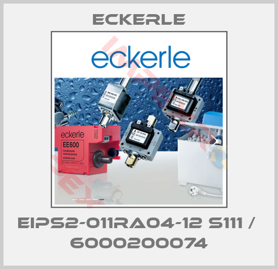Eckerle-EIPS2-011RA04-12 S111 /  6000200074