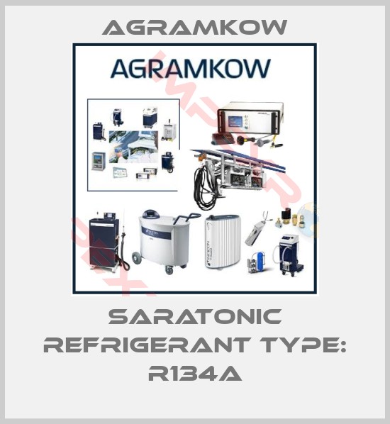Agramkow-SARATONIC Refrigerant type: R134a