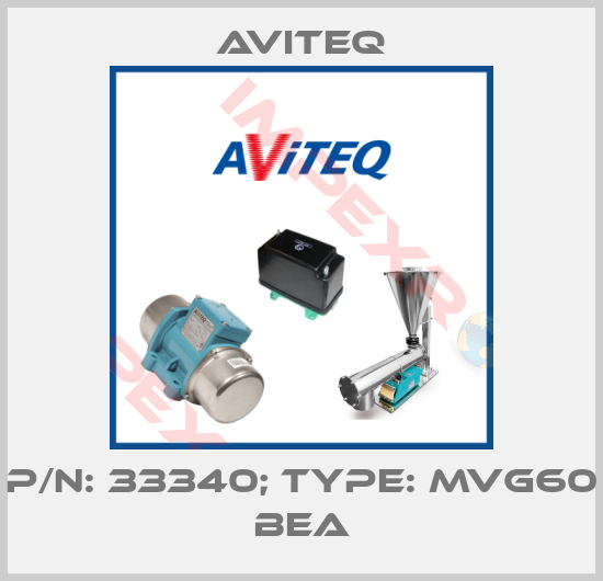 Aviteq-P/N: 33340; Type: MVG60 BEA