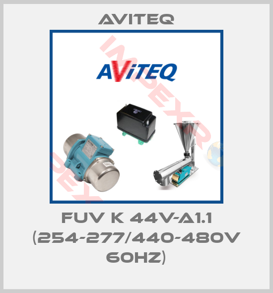 Aviteq-FUV K 44V-A1.1 (254-277/440-480V 60HZ)