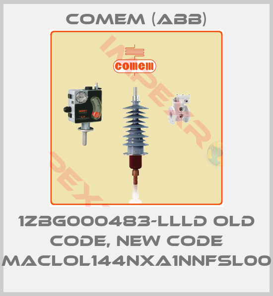 Comem (ABB)-1ZBG000483-LLLD old code, new code MACLOL144NXA1NNFSL00