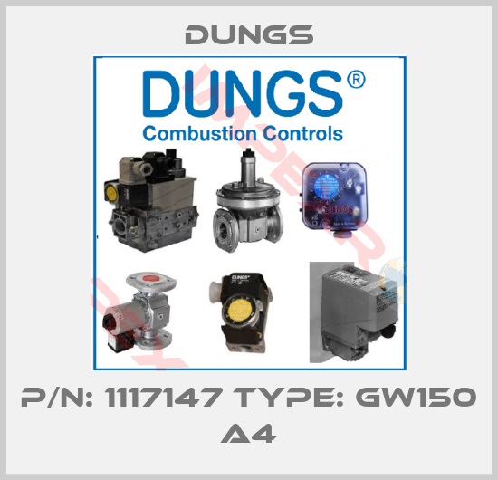 Dungs-P/N: 1117147 Type: GW150 A4