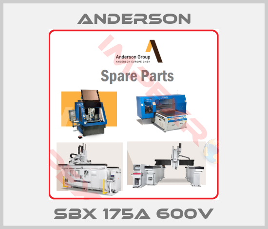 Anderson-SBX 175A 600V