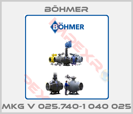 Böhmer-MKG V 025.740-1 040 025