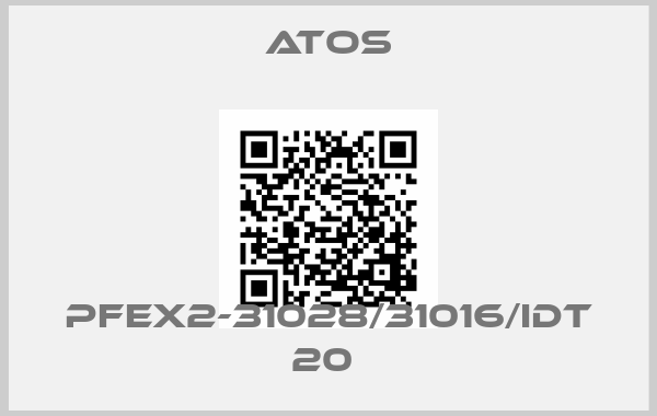 Atos-PFEX2-31028/31016/IDT 20 