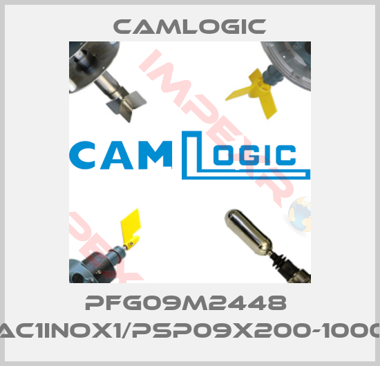 Camlogic-PFG09M2448  AC1INOX1/PSP09X200-1000