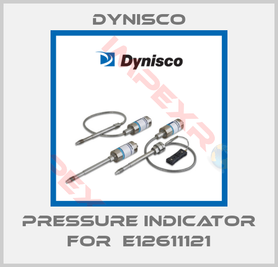 Dynisco-pressure indicator for  E12611121
