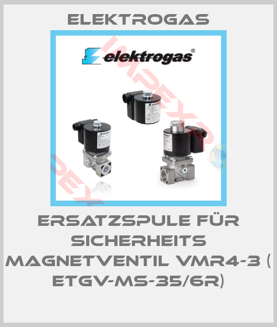 Elektrogas-Ersatzspule für Sicherheits Magnetventil VMR4-3 ( ETGV-MS-35/6R)