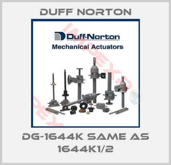 Duff Norton-DG-1644K same as 1644K1/2