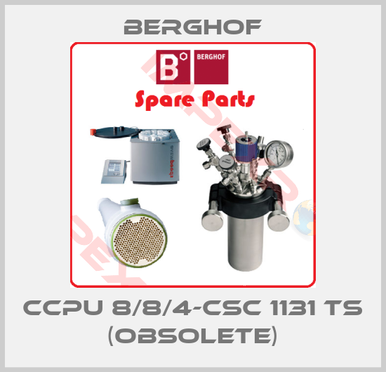 Berghof-CCPU 8/8/4-CSC 1131 TS (OBSOLETE)