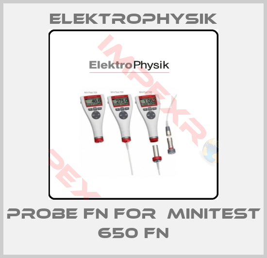 ElektroPhysik-probe FN for  MiniTest 650 FN