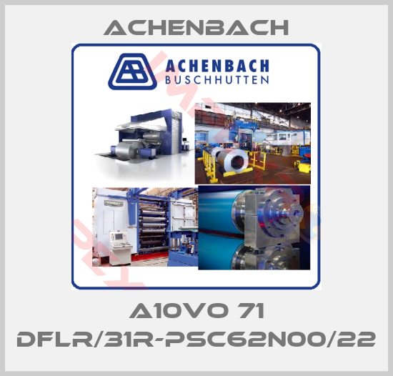 ACHENBACH-A10VO 71 DFLR/31R-PSC62N00/22