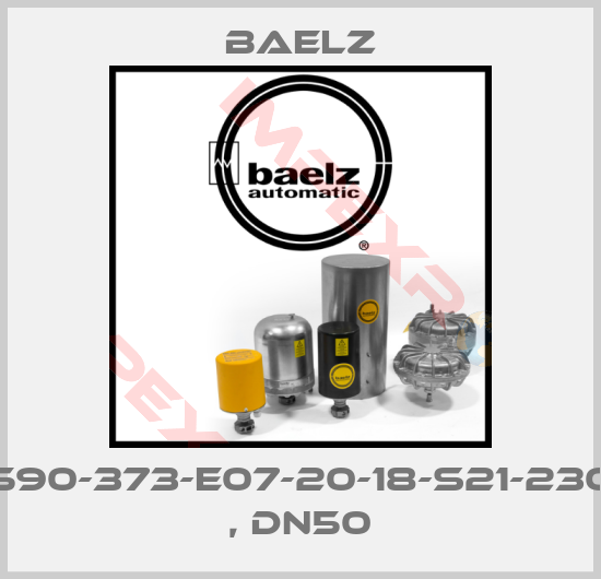 Baelz-590-373-E07-20-18-S21-230 , DN50