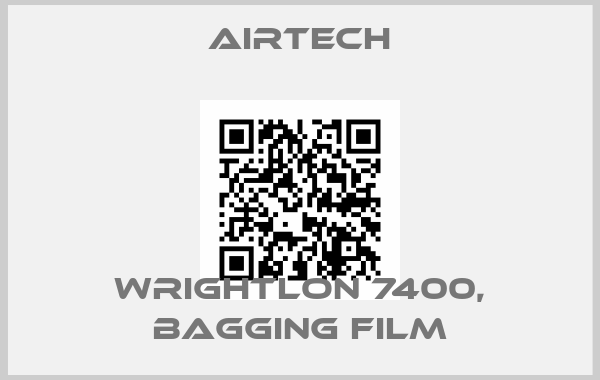 Airtech-Wrightlon 7400, Bagging Film