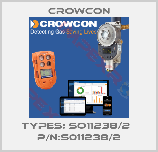 Crowcon-TYPES: SO11238/2   P/N:S011238/2