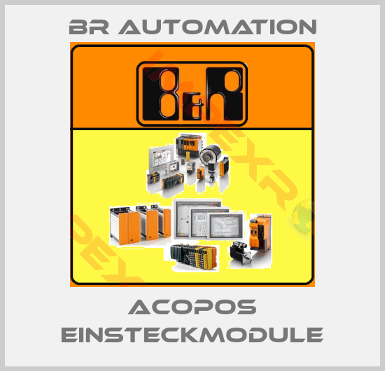 Br Automation-ACOPOS Einsteckmodule