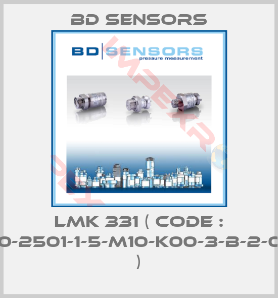 Bd Sensors-LMK 331 ( Code : 460-2501-1-5-M10-K00-3-B-2-000 )