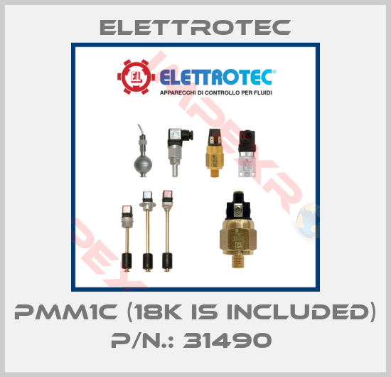 Elettrotec-PMM1C (18K IS INCLUDED) P/N.: 31490 