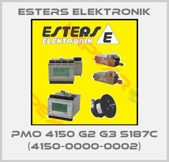 Esters Elektronik-PMO 4150 G2 G3 S187C (4150-0000-0002)