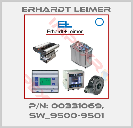 Erhardt Leimer-P/N: 00331069, SW_9500-9501