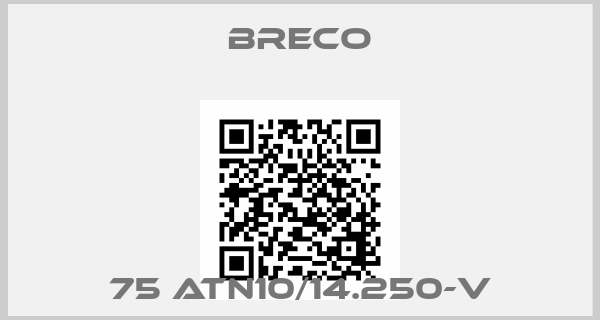 Breco-75 ATN10/14.250-V