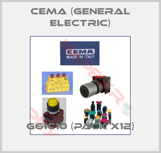 Cema (General Electric)-G61C10 (pack x12)