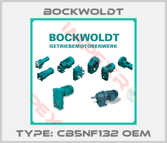 Bockwoldt-Type: CB5NF132 OEM