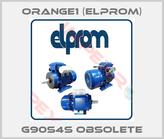 ORANGE1 (Elprom)-G90S4S obsolete