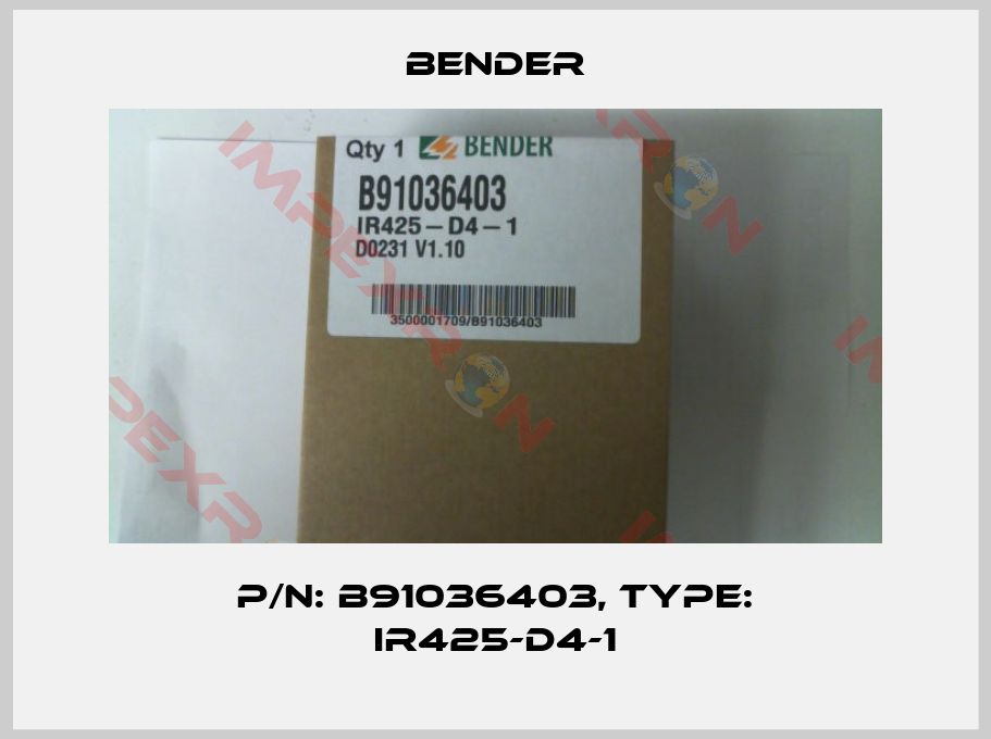 Bender-p/n: B91036403, Type: IR425-D4-1