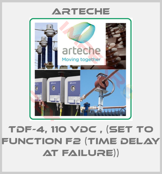 Arteche-TDF-4, 110 VDC , (set to function F2 (time delay at failure))