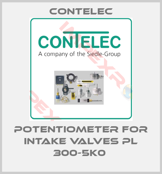 Contelec-POTENTIOMETER FOR INTAKE VALVES PL 300-5K0 