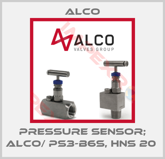 Alco-PRESSURE SENSOR; ALCO/ PS3-B6S, HNS 20 