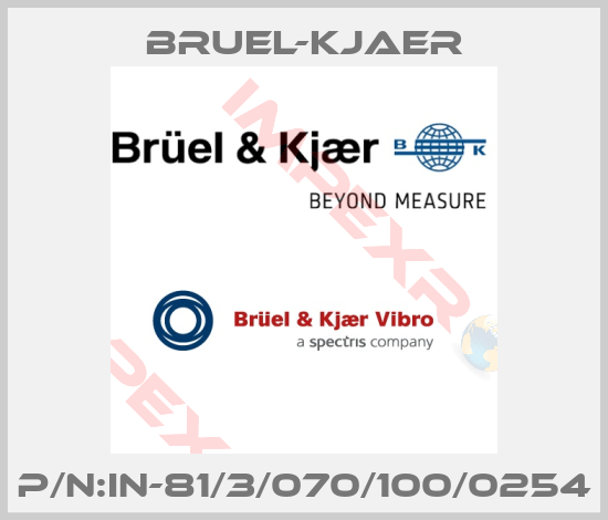 Bruel-Kjaer-P/N:IN-81/3/070/100/0254