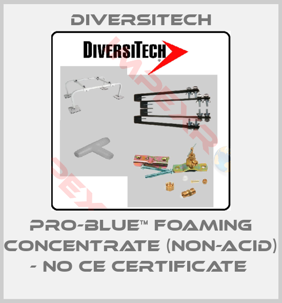 Diversitech-PRO-BLUE™ FOAMING CONCENTRATE (NON-ACID) - NO CE CERTIFICATE 