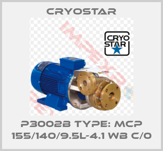 CryoStar-P3002B Type: MCP 155/140/9.5L-4.1 WB C/0