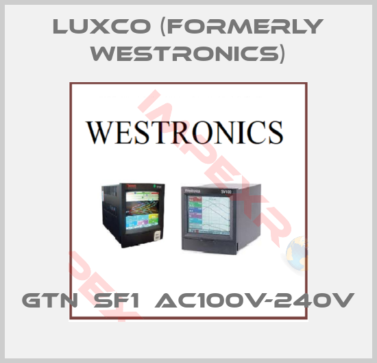 Luxco (formerly Westronics)-Gtn  SF1  AC100V-240V