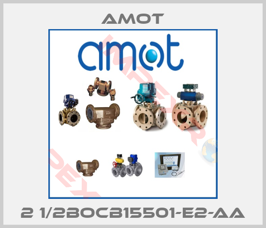 Amot-2 1/2BOCB15501-E2-AA