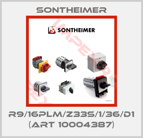 Sontheimer-R9/16PLM/Z33S/1/36/D1 (Art 10004387)
