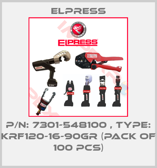 Elpress-P/N: 7301-548100 , Type: KRF120-16-90GR (pack of 100 pcs)