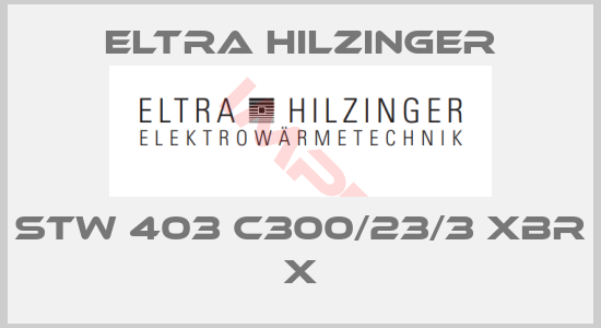 ELTRA HILZINGER-STW 403 C300/23/3 XBR X