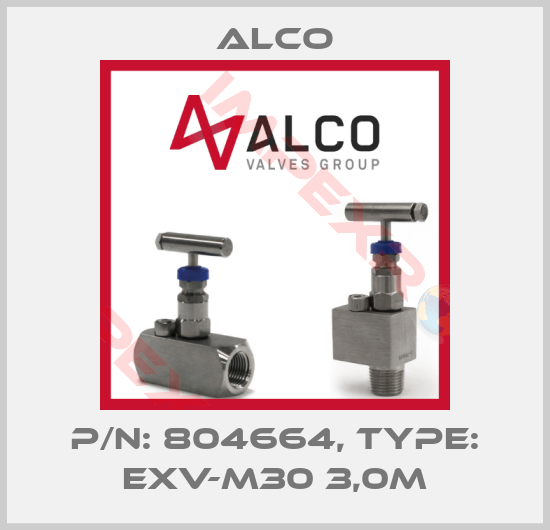 Alco-P/N: 804664, Type: EXV-M30 3,0m